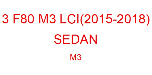3 F80 M3 LCI (2015-2018)