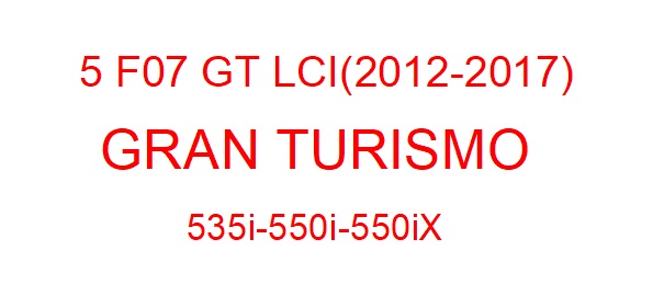 5 F07 GT LCI (2012-2017)