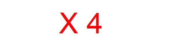 X 4